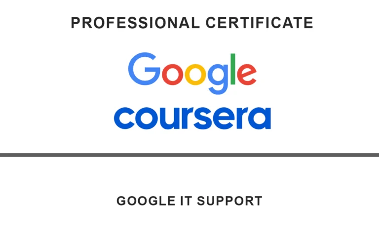 Google IT Support Professional Certificate Course Review