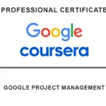 Google Project Management Course Review | Coursera Professional Certificate