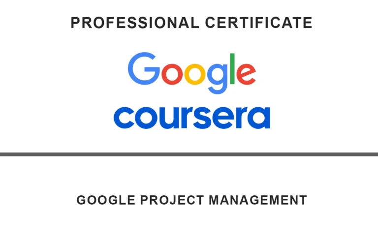 Google Project Management Professional Certificate Course Review Coursera