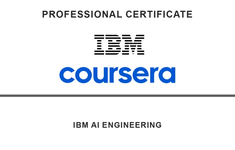 IBM AI Engineering Professional Certificate by Coursera