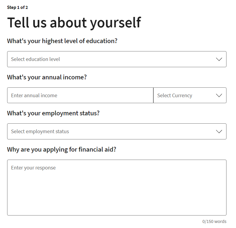 Step 2 - Asking for information include education, annual income, employment status and reason to apply for financial aid